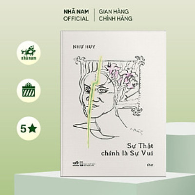 Sách - Sự thật chính là sự vui - Nhã Nam Official