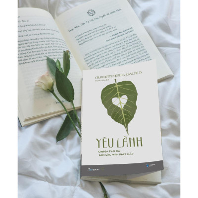 Yêu Lành - Chuyện Tình Yêu Dưới Góc Nhìn Phật Giáo - Bản Quyền