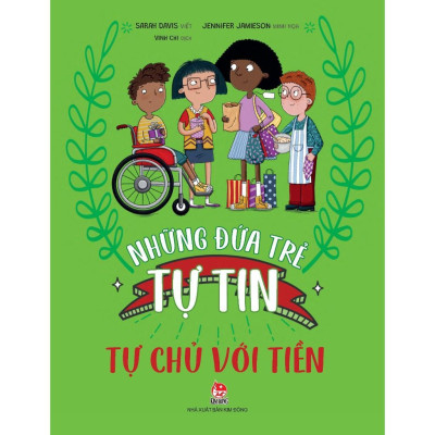 Sách - Những Đứa Trẻ Tự Tin - Chọn Lẻ 6 Chủ Đề  - NXB Kim Đồng