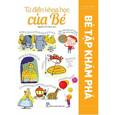 Từ Điển Khoa Học Của Bé-Bé Tập Khám Phá - Bản Quyền