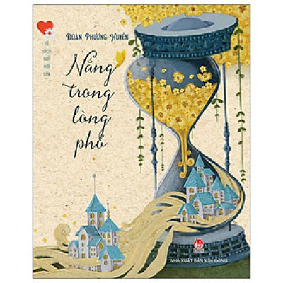 Cuốn Sách: Tủ Sách Tuổi Mới Lớn - Nắng Trong Lòng Phố