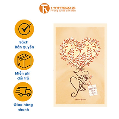 Sách - Hãy Cứ Yêu