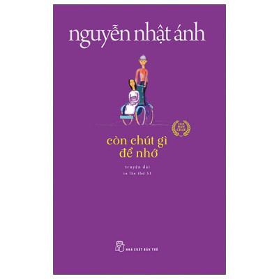 Còn Chút Gì Để Nhớ - Tác Giả Nguyễn Nhật Ánh (NXBT)