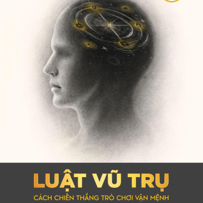 Sách - Luật Vũ Trụ - Cách Chiến Thắng Trò Chơi Vận Mệnh