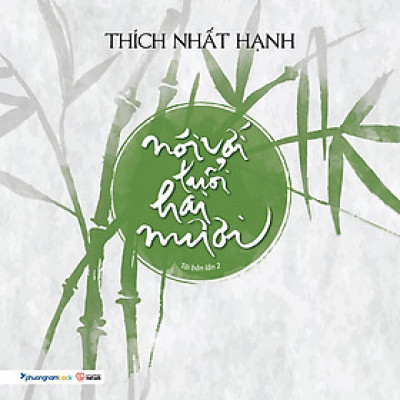   Nói Với Tuổi Hai Mươi - Thích Nhất Hạnh