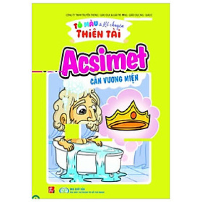 Tô Màu Kể Chuyện Thiên Tài - Acsimet Cân Vương Niệm