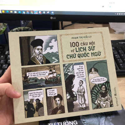100 CÂU HỎI VỀ LỊCH SỬ CHỮ QUỐC NGỮ - Phạm Thị Kiều Ly - Omega