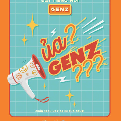 Ủa? GenZ??? (Tái Bản)