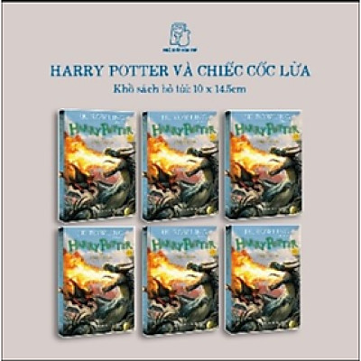 Khổ nhỏ bỏ túi tập 4 (6 cuốn) HARRY POTTER VÀ CHIẾC CỐC LỬA - J.K. Rowling - NXB Trẻ