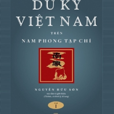 Đặt trước - COMBO DU KÝ VIỆT NAM TRÊN NAM PHONG TẠP CHÍ (2 Tập/Combo)