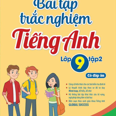 Sách - Global Success - Bài Tập Trắc Nghiệm Tiếng Anh Lớp 9 - Tập 2 (Có Đáp Án)