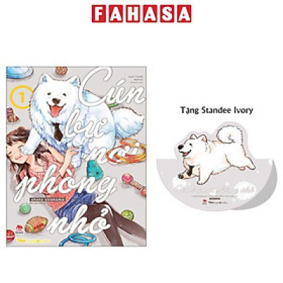 Cún Bự Nơi Phòng Nhỏ - Tập 1 - Tặng Kèm Standee Ivory
