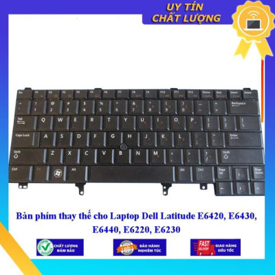 Bàn phím cho Laptop Dell Latitude E6420 E6430 E6440 E6220 E6230  - Hàng Nhập Khẩu New Seal
