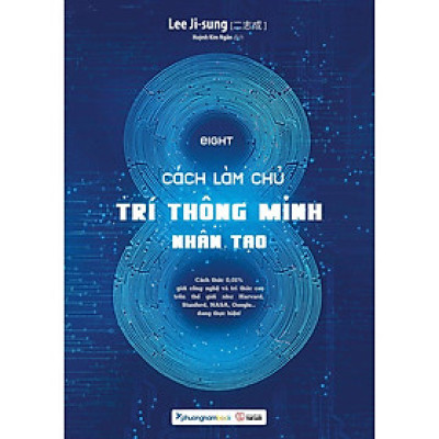 8 Cách Làm Chủ Trí Thông Minh Nhân Tạo