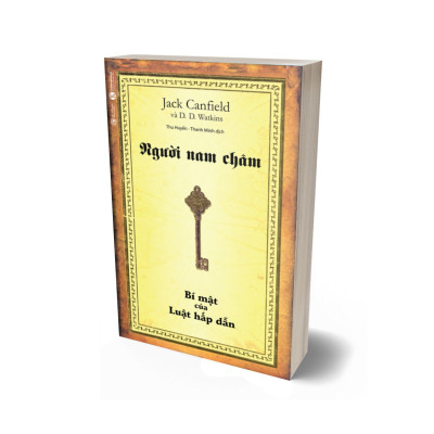 Người Nam Châm - Bí Mật Của Luật Hấp Dẫn (Tái Bản 2022)