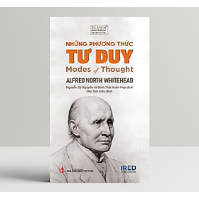 Những Phương Thức Tư Duy (Modes of Thought) - Alfred North Whitehead - IRED Books