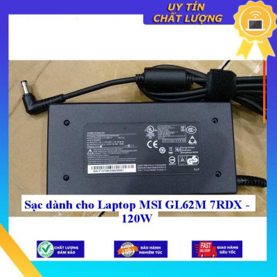 Sạc dùng cho Laptop MSI GL62M 7RDX - 120W - Hàng Nhập Khẩu New Seal