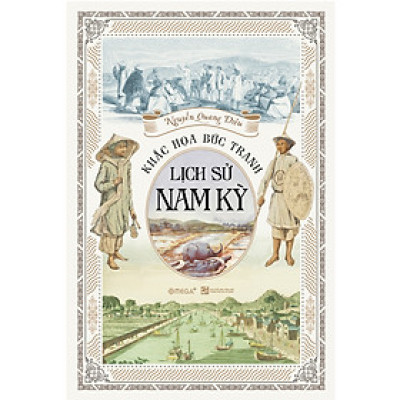 Sách - Khắc Họa Bức Tranh Lịch Sử Nam Kỳ 199K