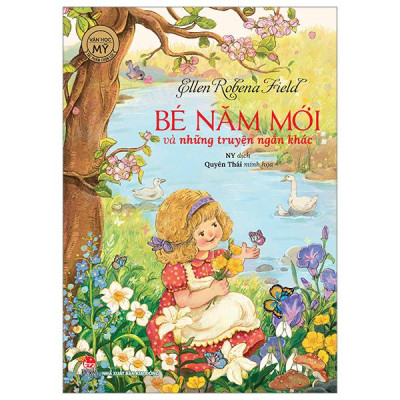 Sách - Tác Phẩm Chọn Lọc - Văn Học Mỹ - Bé Năm Mới Và Những Truyện Ngắn Khác