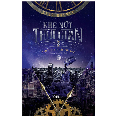 Combo 2 cuốn sách: Vật chủ + Khe nứt thời gian (phần 3 của Giải cứu thời gian)