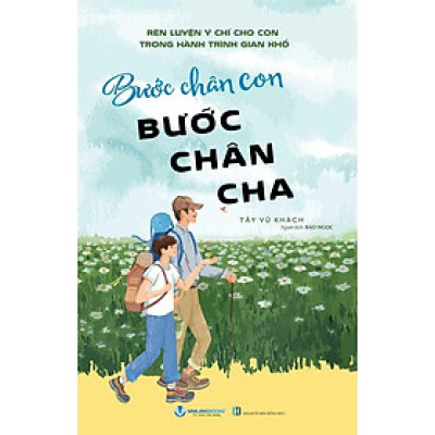 Bước Chân Con, Bước Chân Cha