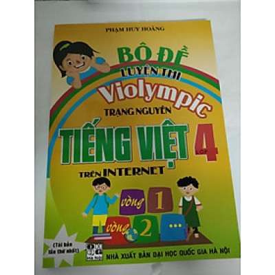 Bộ Đề Luyện Thi Violympic Trạng Nguyên Tiếng Việt Trên Internet Lớp 4
