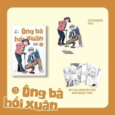 Ông Bà Hồi Xuân - Tập 3 - Tặng Kèm Standee PVC + Set 4 Card Bo Góc Nhũ Ánh Trai