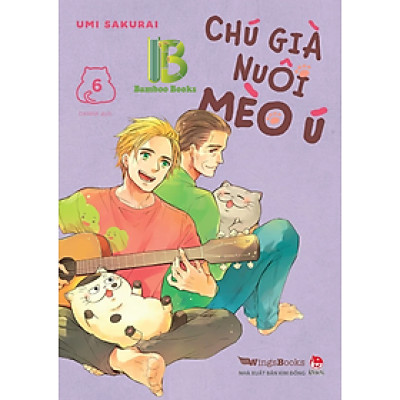 Truyện - Chú Già Nuôi Mèo Ú - Tập 6 - Umi Sakurai - Kim Đồng