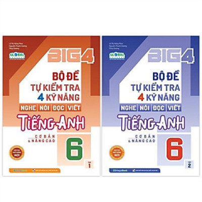 Sách - Big 4 Bộ Đề Tự Kiểm Tra 4 Kỹ Năng Nghe - Nói - Đọc - Viết Tiếng Anh Cơ Bản Và Nâng Cao Lớp 6 - Combo 2 Tập - Megabook