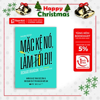 Trạm Đọc | Mặc Kệ Nó, Làm Tới Đi 