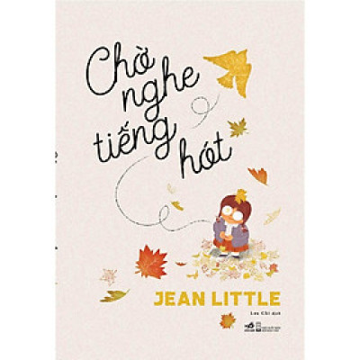 Sách Chờ nghe tiếng hót - Nhã Nam - BẢN QUYỀN