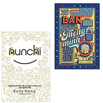 Combo 2 cuốn: Nunchi - Nghệ Thuật Nắm Bắt Suy Nghĩ Và Cảm Xúc Của Người Khác + Bạn Không Thông Minh Lắm Đâu (Bộ sách tư duy-kỹ năng hay) 