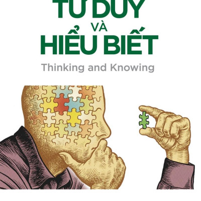 Tâm Lý Học Toàn Thư - Tư Duy Và Hiểu Biết