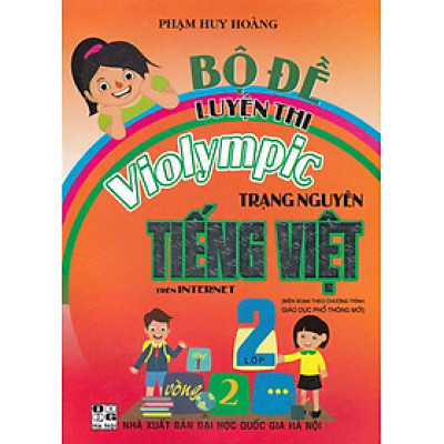 Bộ Đề Luyện Thi Violympic Trạng Nguyên Tiếng Việt Trên Internet Lớp 2