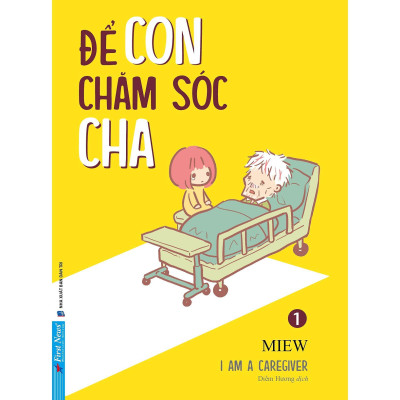 Sách - Để Con Chăm Sóc Cha