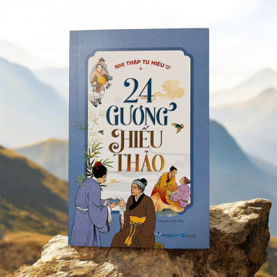 24 Gương Hiếu Thảo - Nhị Thập Tứ Hiếu Toàn Tập
