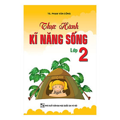 Thực Hành Kĩ Năng Sống Lớp 2