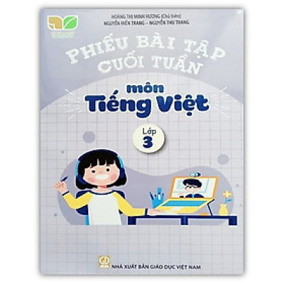 Sách - Phiếu bài tập cuối tuần môn Tiếng Việt Lớp 3 - Kết Nối Tri Thức - GD