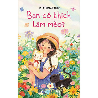 Bạn Có Thích Làm Mèo?