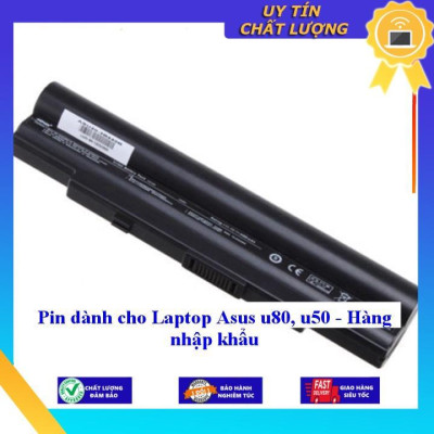 Pin dùng cho Laptop Asus u80 u50 - Hàng nhập khẩu - Hàng Nhập Khẩu  MIBAT587