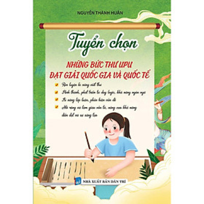 Sách - Tuyển Chọn Những Bức Thư UPU Đạt Giải Quốc Gia Và Quốc Tế - Khang Việt Book