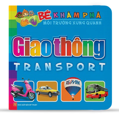 Bé khám phá Môi Trường Xung Quanh - Giao thông