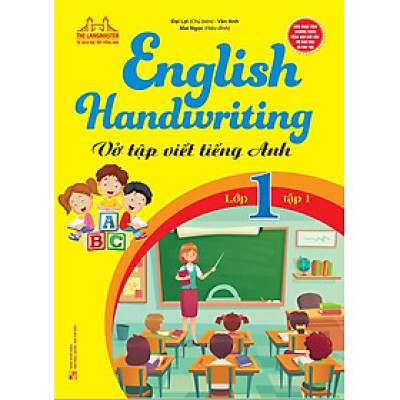 ENGLISH HANDWRITING - VỞ TẬP VIẾT TIẾNG ANH LỚP 1 TẬP 1_MT
