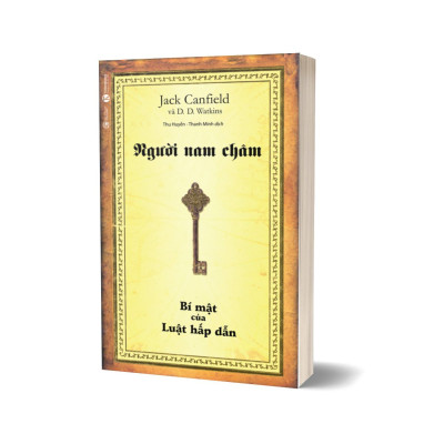 Người Nam Châm - Bí Mật Của Luật Hấp Dẫn (Tái Bản 2022)