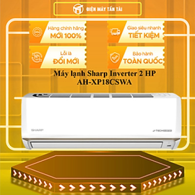 Máy lạnh Sharp Inverter 2 HP AH-XP18CSWA - HÀNG CHÍNH HÃNG - CHỈ GIAO HCM