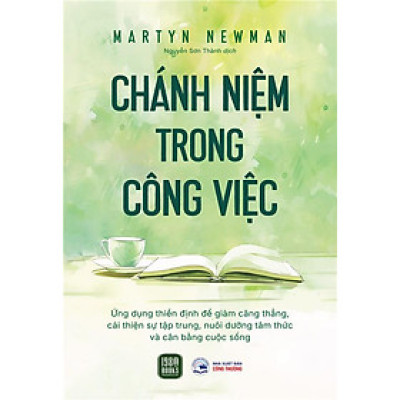 Chánh Niệm Trong Công Việc