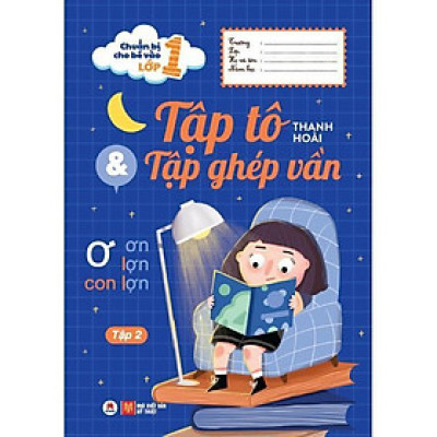 Sách - Chuẩn Bị Cho Bé Vào Lớp 1 - Tập Tô Và Tập Ghép Vần - Tập 2 - Huy Hoàng Bookstore