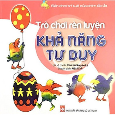 Sân Chơi Trí Tuệ Của Chim Đa Đa - Trò Chơi Rèn Luyện Khả Năng Tư Duy_PNU
