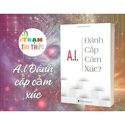 A.l Đánh cắp cảm xúc - Phạm Sông Thu - NXB Dân Trí