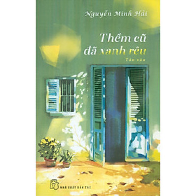 Thềm Cũ Đã Rêu Xanh (Tản Văn)